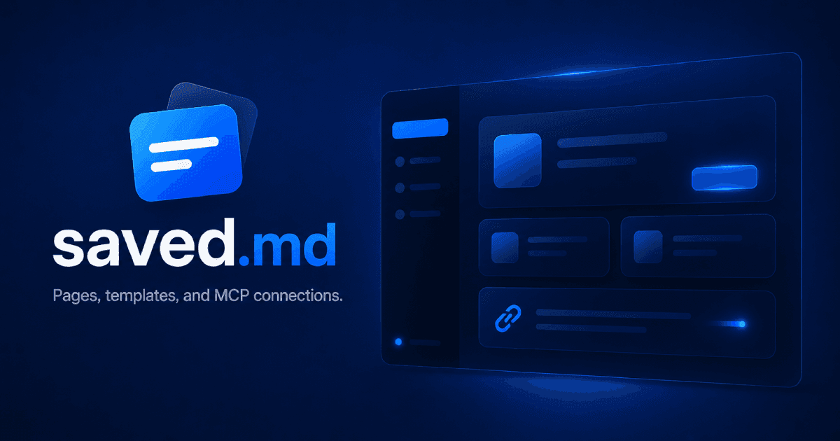 saved.md product overview with pages, templates and MCP connections